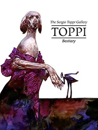 [9781951719494] TOPPI GALLERY BESTIARY