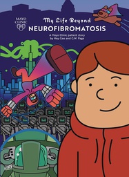 [9781945564062] MY LIFE BEYOND NEUROFIBROMATOSIS