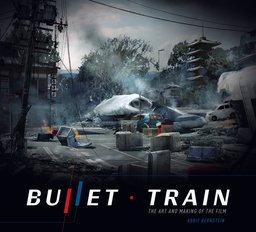 [9781789099560] BULLET TRAIN ART & MAKING OF FILM