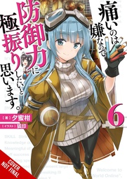 [9781975323622] BOFURI I DONT WANT TO GET HURT SO I'LL MAX OUT MY DEFENSE NOVEL 6