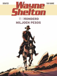 [9789085582984] Wayne Shelton 11 Honderd miljoen pesos