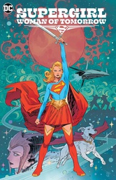 [9781779515681] SUPERGIRL WOMAN OF TOMORROW
