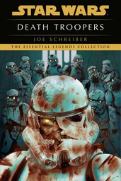 [9780593497067] Star Wars Legends DEATH TROOPERS