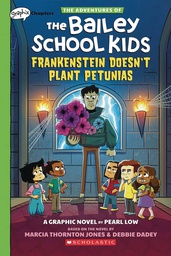 [9781338736625] ADV OF BAILEY SCHOOL KIDS 2 DOESNT PLANT PETUNIAS