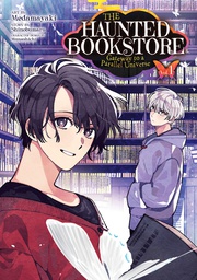 [9781648278907] THE HAUNTED BOOKSTORE - GATEWAY TO A PARALLEL UNIVERSE (LIGHT NOVEL) 1