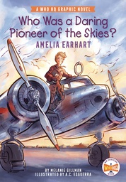 [9780593224656] WHO WAS DARING PIONEER OF SKIES AMELIA EARHART