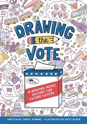 [9781419739996] DRAWING THE VOTE ILLUS GUIDE VOTING IN AMERICA