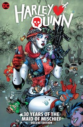 [9781779517180] HARLEY QUINN 30 YEARS OF THE MAID OF MISCHIEF THE DELUXE EDITION