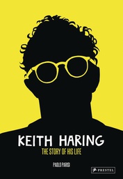 [9783791388434] KEITH HARING STORY OF HIS LIFE