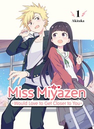 [9781647291419] MISS MIYAZEN WOULD LOVE TO GET CLOSER TO YOU 1