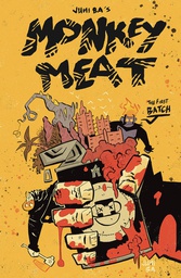 [9781534323230] MONKEY MEAT FIRST BATCH