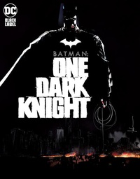 [9781779510280] BATMAN ONE DARK KNIGHT