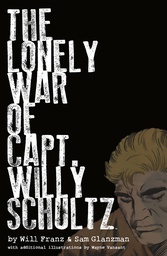 [9781506731544] LONELY WAR OF CAPT WILLY SHULTZ