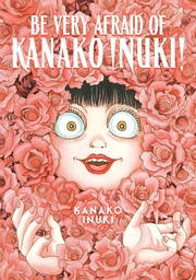 [9781646516513] BE AFRAID OF INUKI KANAKO