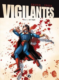 [9789460780530] Vigilantes 1 Het teken