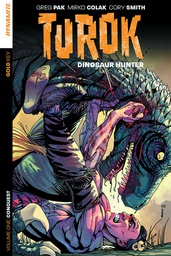 [9781606905203] TUROK DINOSAUR HUNTER 1 CONQUEST