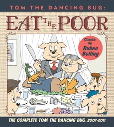 [9781951038427] TOM THE DANCING BUG EAT THE POOR