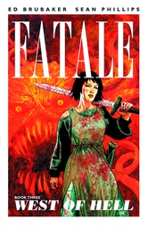[9781607067436] FATALE 3 WEST OF HELL