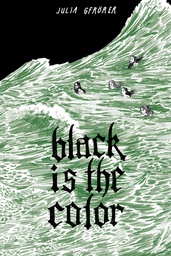 [9781606997178] BLACK IS THE COLOR