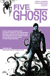 [9781607067900] FIVE GHOSTS 1 HAUNTING OF FABIAN GRAY