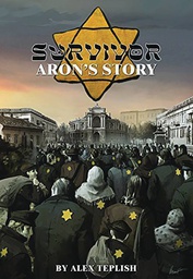 [9780989397216] SURVIVOR ARONS STORY