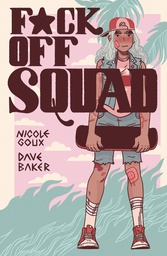 [9781945509964] F*CK OFF SQUAD REMASTERED ED