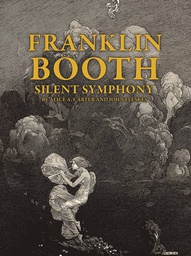[9781640410619] FRANKLIN BOOTH SILENT SYMPHONY