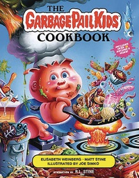 [9781419760693] GARBAGE PAIL KIDS COOKBOOK