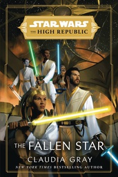 [9780593355411] STAR WARS HIGH REPUBLIC NOVEL 3 FALLEN STAR