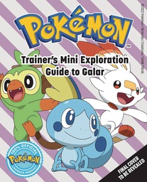 [9781647228316] POKEMON TRAINERS MINI EXPLORATION GUIDE TO GALAR