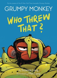 [9780593306055] GRUMPY MONKEY WHO THREW THAT