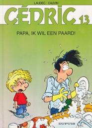 [9789031422043] Cédric 13 Papa ik wil een paard !