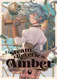 [9781638583981] STEAM REVERIE IN AMBER 1