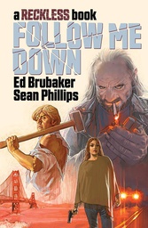 [9781534323421] FOLLOW ME DOWN 5 A RECKLESS BOOK