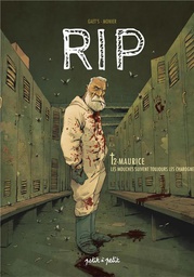 [9789492621856] RIP 2 Maurice: de vliegen komen altijd op de kadavers af (van 6)