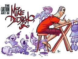 [9780984880874] CARTOON ART MIKE DEODATO JR