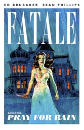 [9781607068358] FATALE 4 PRAY FOR RAIN