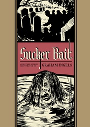 [9781606996898] EC GRAHAM INGELS SUCKER BAIT & OTHER STORIES