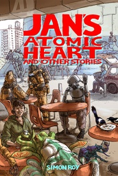[9781607069362] JANS ATOMIC HEART AND OTHER STORIES
