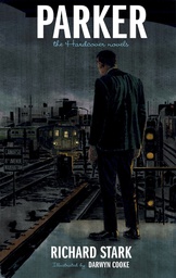 [9781613776599] PARKER THE HUNTER NOVEL ILLUS BY DARWYN COOKE