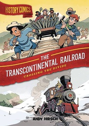 [9781250794772] HISTORY COMICS TRANSCONTINENTAL RAILROAD
