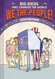 [9781419757389] BIG IDEAS THAT CHANGED WORLD WE THE PEOPLE