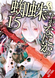 [9781975352165] SO IM SPIDER SO WHAT LIGHT NOVEL 15