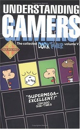 [9781930964440] DORK TOWER COLL 5 UNDERSTANDING GAMERS (CURR PTG)