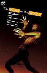 [9781779516947] ARKHAM CITY THE ORDER OF THE WORLD