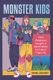 [9780762479504] MONSTER KIDS HOW POKEMON TAUGHT CATCH THEM ALL