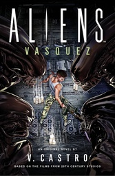 [9781803361116] ALIENS VASQUEZ