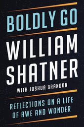 [9781668007327] BOLDLY GO REFLECTIONS ON LIFE AWE & WONDER