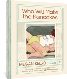 [9781683966708] WHO WILL MAKE THE PANCAKES FIVE STORIES