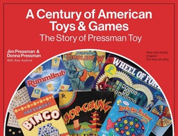 [9780789214447] CENTURY OF AMER TOYS GAMES STORY PRESSMAN TOYS